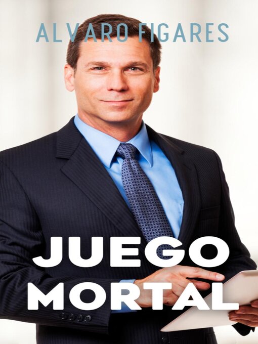 Title details for Juego Mortal by Alvaro Figares - Available